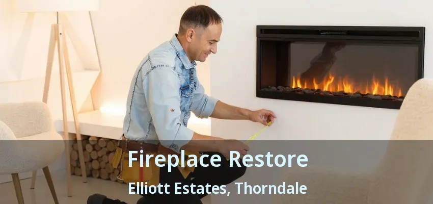 Fireplace Restore Elliott Estates, Thorndale - ON Fireplace Restore Elliott Estates, Thorndale - ON