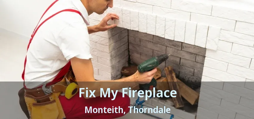 Fix My Fireplace Monteith, Thorndale - ON Fix My Fireplace Monteith, Thorndale - ON